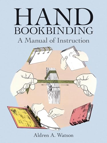 Hand Bookbinding: A Manual of Instruction