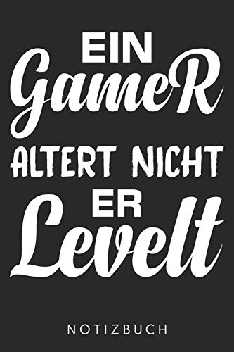 Ein Gamer altert nicht – Er levelt