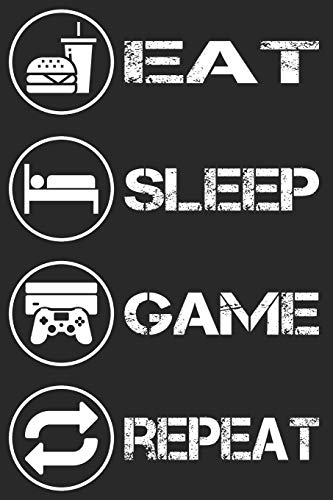 Gamer Gaming Notizbuch - Eat Sleep Game Repeat
