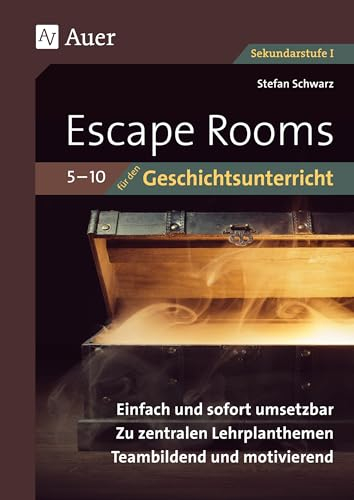 Escape-Rooms für den Geschichtsunterricht 5-10