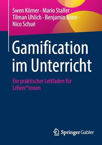 Gamification im Unterricht: Ein praktischer Leitfaden für Lehrer*innen