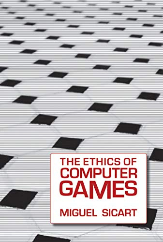The Ethics of Computer Games (English Edition)