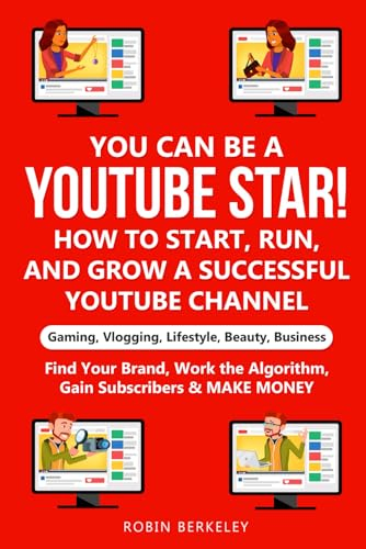 YOU can be a YouTube Star!