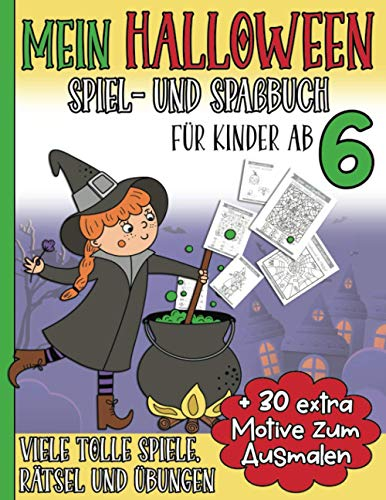Mein Halloween Spiel- und Spaßbuch für Kinder ab 6