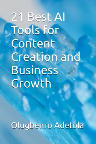 21 Best AI Tools for Content Creation and Business Growth