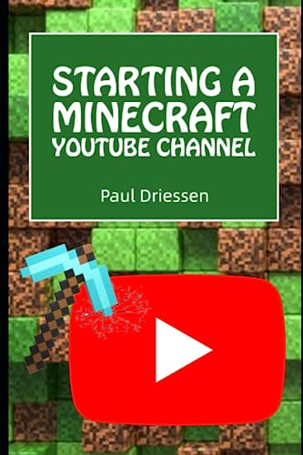 Start a Minecraft YouTube channel from scratch!