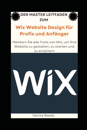 Der Master Leitfaden zum Wix Website Design