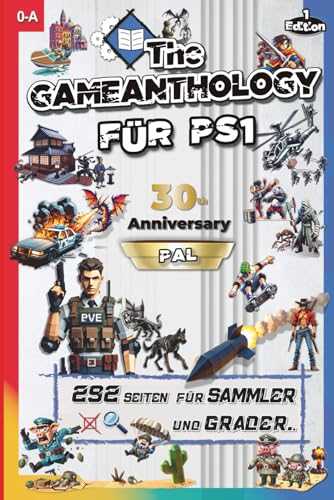 The Gameanthology für PS1 – Band 1 (0–A)