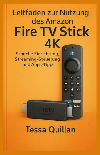 Leitfaden zur Nutzung des Amazon Fire TV Stick 4K