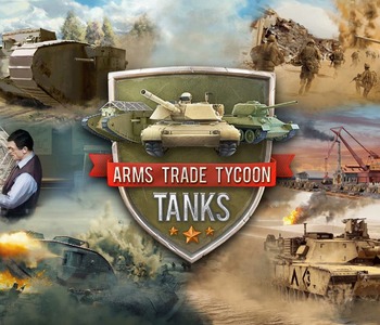 Arms Trade Tycoon: Tanks