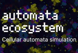 Automata Ecosystem - Cellular Automata Simulation