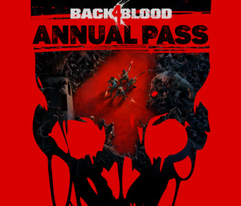 Back 4 Blood Annual Pass