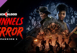 Back 4 Blood - Expansion 1: Tunnels of Terror