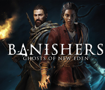 Banishers: Ghosts of New Eden