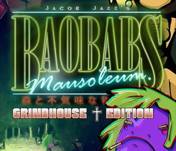 Baobabs Mausoleum: Grindhouse Edition Xbox One