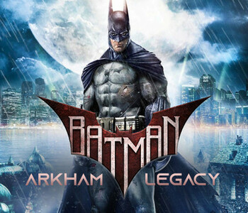 Batman Arkham Legacy