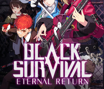 Black Survival : Eternal Return
