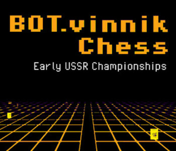 BOT.vinnik Chess: Early USSR Championships