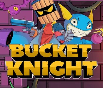 Bucket Knight