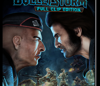 Bulletstorm - Full Clip Edition