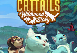 Cattails: Wildwood Story