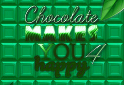 Chocolate makes you happy 4