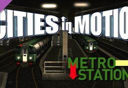 Cities in Motion: Metro Station