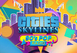 Cities: Skylines - 90's Pop Radio