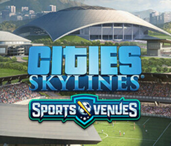Cities: Skylines - Content Creator Pack: Sports Venues
