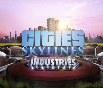 Cities Skylines Industries