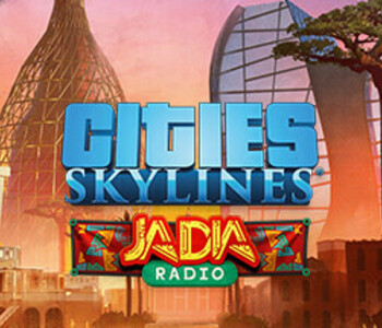 Cities: Skylines - JADIA Radio