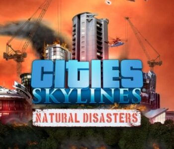 Cities: Skylines - Natural Disasters Xbox One