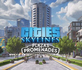 Cities: Skylines - Plazas & Promenades