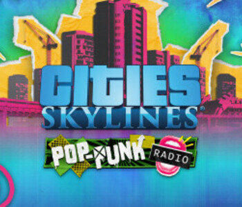 Cities: Skylines - Pop-Punk Radio