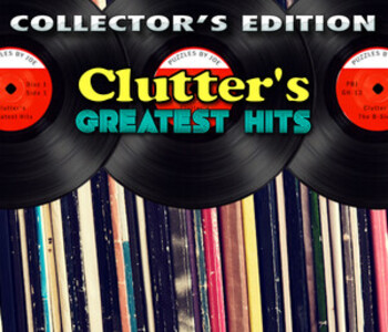 Clutter's Greatest Hits - Collector's Edition