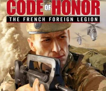 Code of Honor: The French Foreign Legion