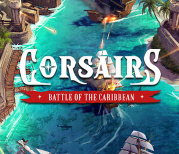 Corsairs - Battle of the Caribbean