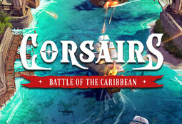 Corsairs - Battle of the Caribbean