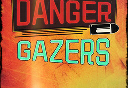 Danger Gazers