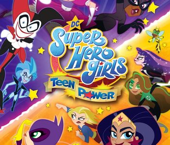 DC Super Hero Girls: Teen Power