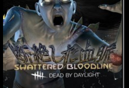 Dead By Daylight - Shattered Bloodline Chapter
