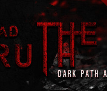 DeadTruth: The Dark Path Ahead