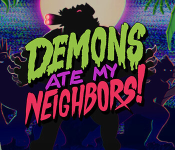 Demons Ate My Neighbors!