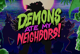 Demons Ate My Neighbors!