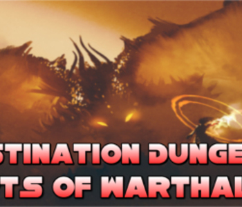 Destination Dungeon: Crypts of Warthallow