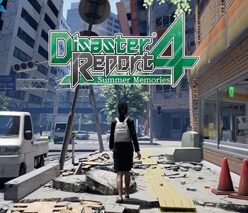 Disaster Report 4: Summer Memories
