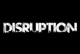 DISRUPTION