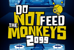 Do Not Feed The Monkeys 2099