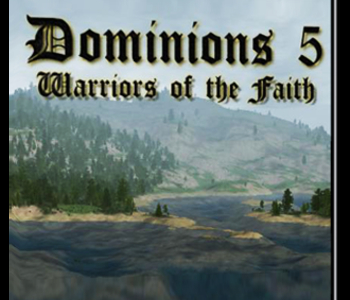 Dominions 5 - Warriors of the Faith