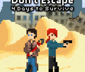 Don't Escape: 4 Days to Survive